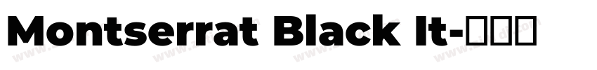 Montserrat Black It字体转换